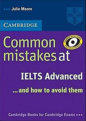 کتاب اشتباهات رایج در آیلتس پیشرفته Common Mistakes at IELTS Advanced