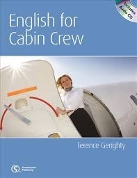 کتاب انگلیش فور کبین کرو English for Cabin Crew اثر Terence Gerighty