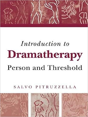 کتاب Introduction to Dramatherapy: Person and Threshold 1st Edition