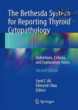 کتاب The Bethesda System for Reporting Thyroid Cytopathology, 2nd Edition2017 سیستم بتسدا برای گزارش سیتوپاتولوژی تیروئید