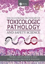 کتاب The Illustrated Dictionary of Toxicologic Pathology and Safety Science 1st Edition 2019 دیکشنری مصور آسیب شناسی سم شناسی و