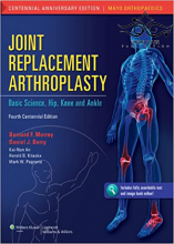 کتاب Joint Replacement Arthroplasty, (Volume 2) Fourth2011 آرتروپلاستی جایگزینی مفصل: علوم پایه ، مفصل ران ، زانو و مچ پا