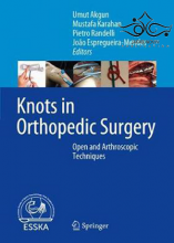کتاب Knots in Orthopedic Surgery: Open and Arthroscopic Techniques2018 گره در جراحی ارتوپدی: روشهای باز و آرتروسکوپی