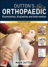 کتاب Dutton's Orthopaedic: Examination, Evaluation and Intervention