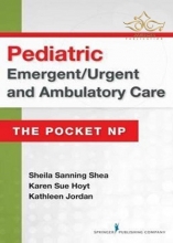 کتاب Pediatric Emergent/Urgent and Ambulatory Care : The Pocket NP