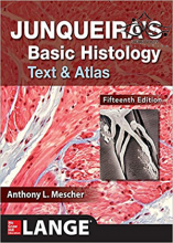 کتاب Junqueira's Basic Histology: Text and Atlas, Fifteenth Edition 15th Edition 2018 بافت شناسی جان کوئیرا