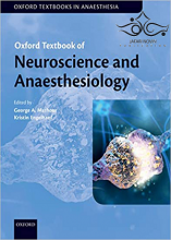 کتاب Oxford Textbook of Neuroscience and Anaesthesiology2019 علوم اعصاب و بیهوشی