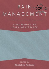کتاب پین منیجمنت Pain Management: A Problem-Based Learning Approach2018 مدیریت درد