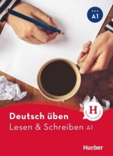 کتاب المانی Deutsch uben: Lesen & Schreiben A1 NEU