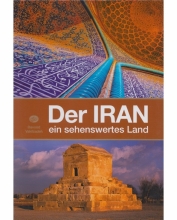 کتاب آلمانی Der IRAN ein sehenswertes Land (ایران کشوری است که ارزش دیدن را دارد)