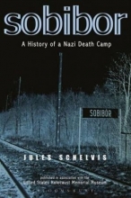 کتاب رمان هلندی Sobibor: A History of a Nazi Death Camp