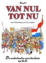 کتاب داستان مصور تاریخ هلند Van Nul tot Nu 1 - De vaderlandse geschiedenis tot 1648
