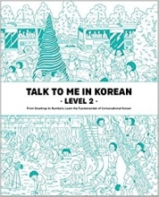 کتاب زبان کره ای تاک تو می این کرین دو Talk to Me in Korean, Level 2