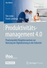 کتاب Produktivitätsmanagement 4.0: Praxiserprobte Vorgehensweisen zur Nutzung der Digitalisierung in der Industrie