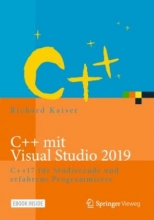 کتاب C++ mit Visual Studio 2019: C++17 für Studierende und erfahrene Programmierer