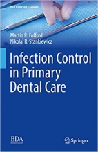 کتاب Infection Control in Primary Dental Care (BDJ Clinician’s Guides)