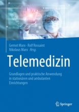 کتاب Telemedizin: Grundlagen und praktische Anwendung in stationären und ambulanten Einrichtungen