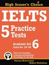 کتاب IELTS 5 Practice Tests, Academic Set 6: Tests No. 26-30