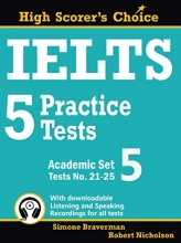 کتاب زبان آیلتس پرکتیس ۵ تست IELTS 5 Practice Tests, Academic Set 5: Tests No. 21-25