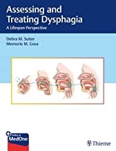 کتاب اسسینگ اند تریتینگ دیسفاژی Assessing and Treating Dysphagia 1st Edition2019