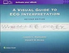 کتاب ای ویژوال گاید تو ای سی جی اینترپرتیشن A Visual Guide to ECG Interpretation Second Edition2016