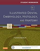 کتاب ایلوستریتد دنتال امبریولوژی هیستولوژی اند آناتومی Illustrated Dental Embryology, Histology, and Anatomy 4th Edition2015