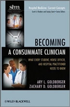 کتاب بیکامینگ ای کونسومیت کلینیشن گلدبرگر Becoming a Consummate Clinician – Goldberger2012
