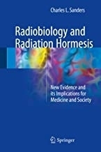 کتاب رادیوبیولوژی اند رادیشن هورمسیس Radiobiology and Radiation Hormesis : New Evidence and its Implications for Medicine and S