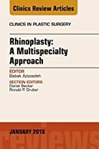 کتاب رینوپلاستی Rhinoplasty: A Multispecialty Approach, An Issue of Clinics in Plastic Surgery, E-Book
