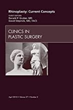 کتاب رینوپلاستی کارنت کانسپتس Rhinoplasty: Current Concepts, An Issue of Clinics in Plastic Surgery - E-Book