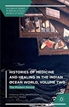 کتاب هیستوریز آف مدیسین اند هیلینگ Histories of Medicine and Healing in the Indian Ocean World : The Modern Period