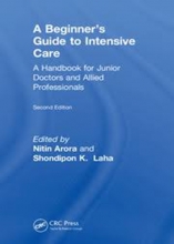 کتاب A Beginner’s Guide to Intensive Care, 2nd Edition2018