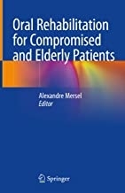 کتاب Oral Rehabilitation for Compromised and Elderly Patients 1st ed. 2019 Edition, Kindle Edition 2019