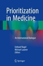 کتاب Prioritization in Medicine : An International Dialogue