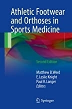 کتاب آتلتیک فوت ویر اند ارتوسیز این اسپورتس مدیسین Athletic Footwear and Orthoses in Sports Medicine