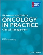 کتاب آنکولوژی آن پرکتیس The American Cancer Society’s Oncology in Practice: Clinical Management2018