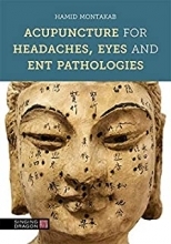 کتاب آکوپانکچر فور هدیکز Acupuncture for Headaches, Eyes and ENT Pathologies