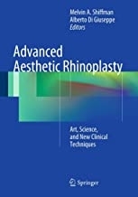 کتاب ادوانسد استتیک رینوپلاستی Advanced Aesthetic Rhinoplasty : Art, Science, and New Clinical Techniques