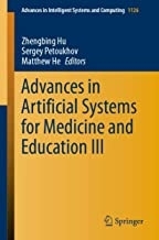 کتاب ادوانسز این ارتیفیکال سیستمز فور مدیسین اند اجوکیشن Advances in Artificial Systems for Medicine and Education