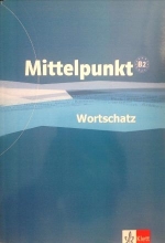 کتاب زبان Mittelpunkt Wortschatz B2