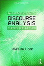 کتاب زبان An Introduction to Discourse Analysis: Theory and Method 4th Edition اثر جیمز پل جی