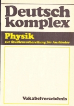 کتاب آلمانی دیوتچ کمپلکس فیزیک Deutsch komplex Physik Zur Studienvorbereitung für Ausländer