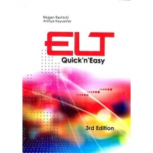 کتاب زبان ای ال تی کوئیک اند ایزی ELT Quick’n’Easy 3rd Edition اثر مژگان رشتچی و عرشیا کیوانفر