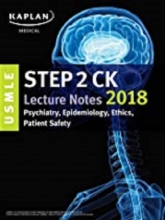 کتاب استپ سی کی لکچر نوت USMLE Step 2 CK Lecture Notes 2018: Psychiatry, Epidemiology, Ethics, Patient Safety