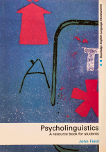 کتاب زبان سایکولینگوییستیکز Psycholinguistics: A Resource Book for Students جان فیلد