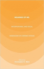 کتاب زبان مینینگز آف ام ای Meanings of ME: Interpersonal and Social Dimensions of Chronic Fatigue