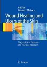 کتاب زبان وند هیلینگ اند د السرز آف د اسکین Wound Healing and Ulcers of the Skin : Diagnosis and Therapy — The Practical Approa