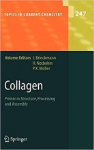 کتاب کولاژن Collagen : Primer in Structure, Processing and Assembly