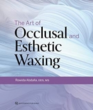کتاب آرت آف اکلوزال اند استتیک The Art of Occlusal and Esthetic Waxing2019