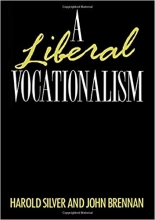 کتاب زبان ا لیبرال وکیشنالیسم A Liberal Vocationalism (An Education Paperback)